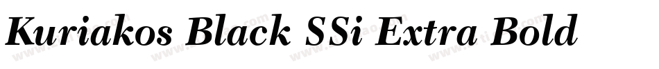 Kuriakos Black SSi Extra Bold Italic字体转换